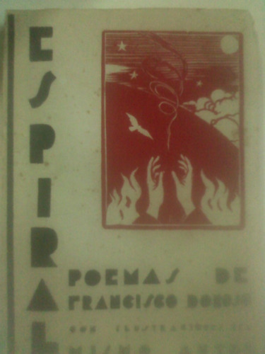 Espiral   Poemas   De   Francisco Donoso Año 1934