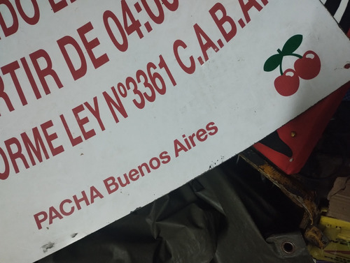 Cartel Admisión Luego De 04:00 Am Antiguo Boliche Pachà (Usado)
