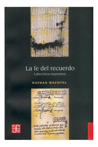 Libro: La Fe Del Recuerdo | Wachtel Nathan