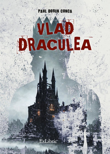 Vlad Draculea, De Paul Dorin Conca