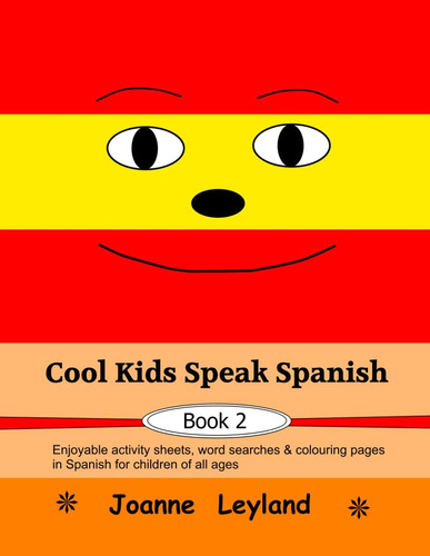Libro: Los Niños Guays Hablan Español - Libro 2: Actividad A