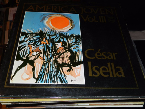 Vinilo 0525 - America Joven Vol 3 - Cesar Isella