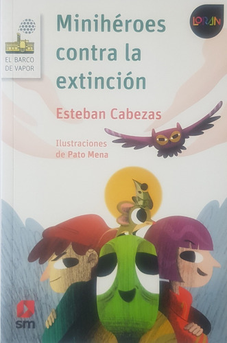 Miniheroes Contra La Extincion - Cabezas Esteban