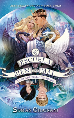 Escuela Del Bien Y Del Mal 5: La Bola De Cristal Del Tiempo