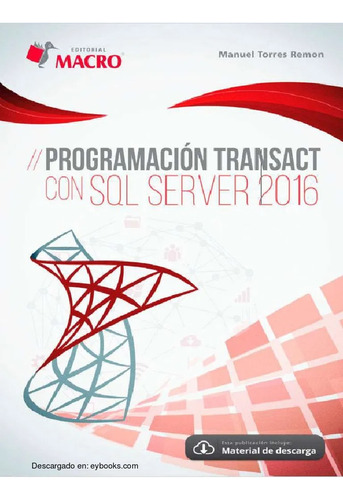 Libro Programacion Transact Con Sql Server 2016 De Manuel To