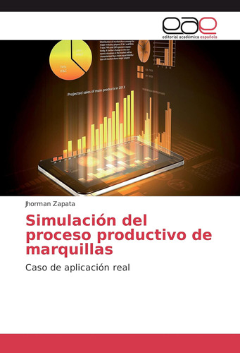 Libro: Simulación Del Proceso Productivo De Marquillas: Caso