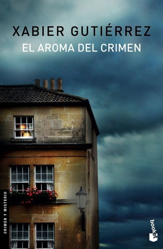 El Aroma Del Crimen, De Gutiérrez Márquez, Xabier. Editorial Booket, Tapa Blanda En Español