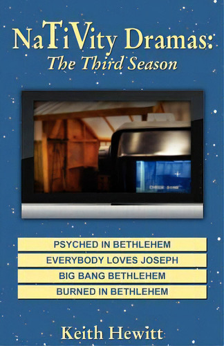 Nativity Dramas: The Third Season, De Hewitt, Keith. Editorial Css Pub Co, Tapa Blanda En Inglés