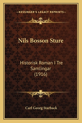 Libro Nils Bosson Sture: Historisk Roman I Tre Samlingar ...