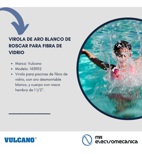 Virola Vulcano Pileta Fibra De Vidrio Rh 1 1/2 Pulgadas