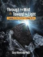 Libro Through The Mist And Toward The Light : Grammar For...