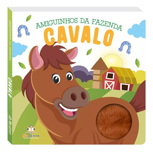 Amiguinhos Da Fazenda: Cavalo, De Diversos Autores. Série Toque E Sinta, Vol. 1. Blu Editora, Capa Dura, Edição 1ª Edição Em Português, 2021