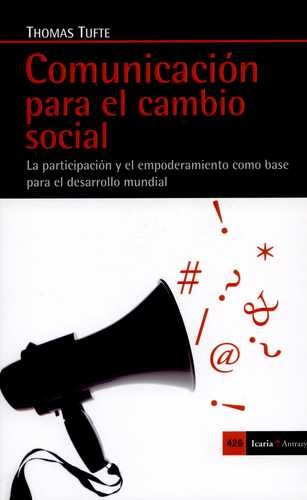 Libro Comunicación Para El Cambio Social. La Participación