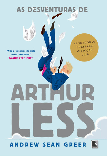 As desventuras de Arthur Less, de Greer, Andrew Sean. Editora Record Ltda., capa mole em português, 2019
