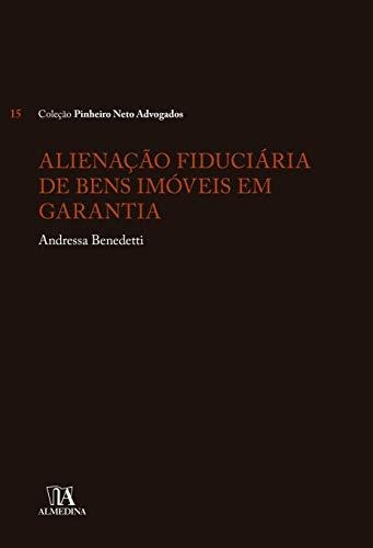 Libro Alienação Fiduciária De Bens Imóveis Em Garantia De Be