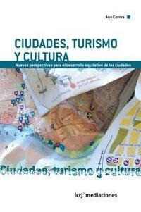 Ciudades, Turismo Y Gestion Cultural