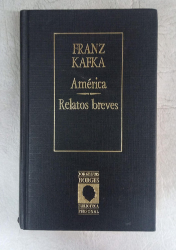 America - Franz Kafka - Biblioteca Jorge Luis Borges