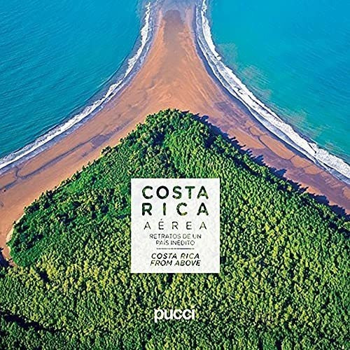 Costa Rica From Above (english And Spanish Edition) 