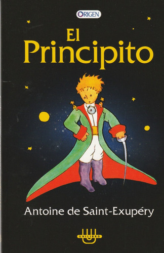 El Principito - Antonie De Saint-exupery