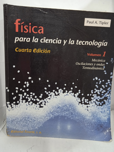 Física Vol 1 Para La Ciencia Y La Tecnologia