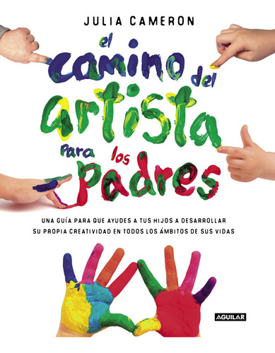 Libro El Camino Del Artista Para Padres - Cameron, Julia