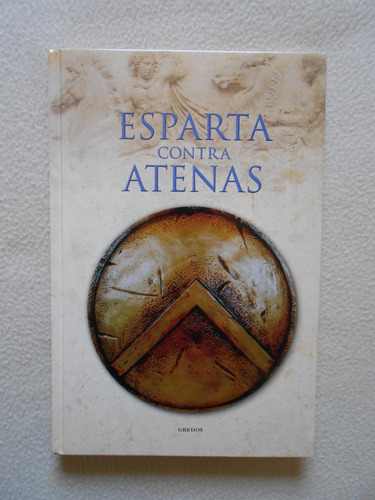 Esparta Contra Atenas / Marcos Jaén Sánchez / Rba