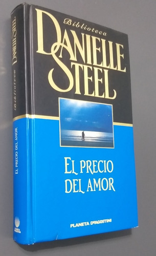 El Precio Del Amor- Danielle Steel -planeta- Como Nuevo