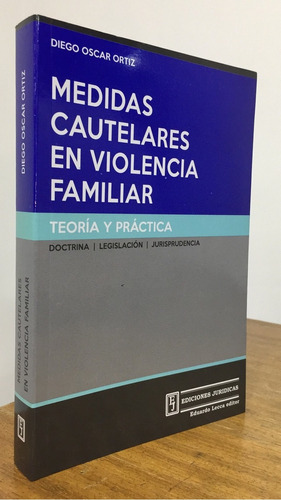 Medidas Cautelares En Violencia Familiar - Ortiz, Diego O