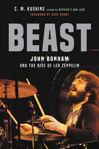 Libro Beast: John Bonham And The Rise Of Led Zeppelin