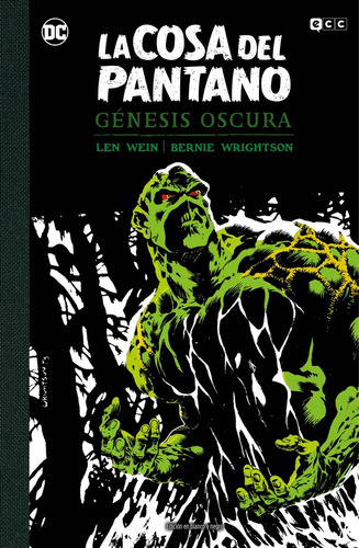 La Cosa Del Pantano: Genesis Oscura - Edicion Deluxe En Blanco Y Negro, De Len Wein. Editorial Ecc España, Tapa Blanda, Edición 1 En Español