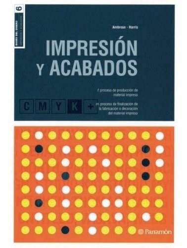 Libro Bases Del Diseño Impresion Y Acabados Parramon