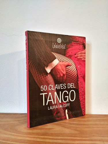 Tango 50 Claves Laura Falcoff Editorial Golden Universe