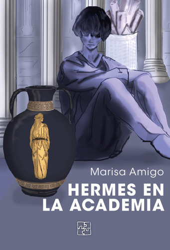 Hermes En La Academia, De Amigo, Marisa. Editorial Malas Artes, Tapa Blanda En Español