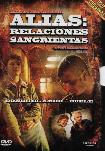 Alias: Relaciones Sangrientas - Geert Hunaerts - Dvd