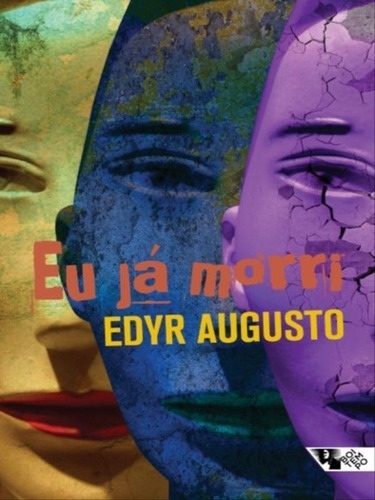 Eu Já Morri, De Proença, Edyr Augusto. Editora Boitempo Editorial, Capa Mole Em Português