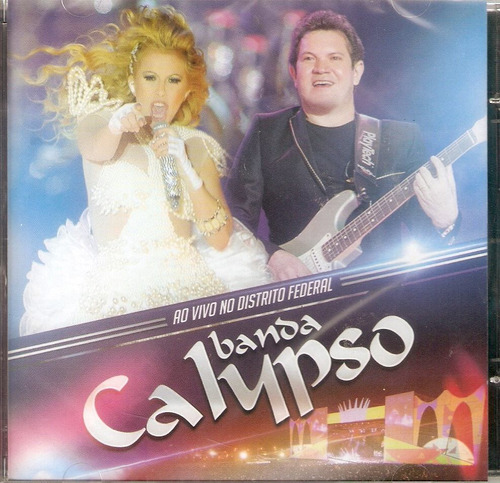 Banda Calypso - Ao Vivo No Distrito Federal - Cd
