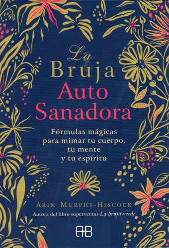Libro: La Bruja Auto Sanadora / Arin Murphy Hiscock