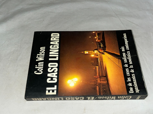 El Caso Lingard - Colin Wilson - Caralt