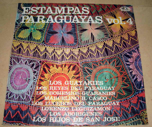 Los Guayakies Estampas Paraguayas Vol 4 Lp Argentino Kktus