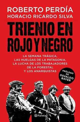 Trienio En Rojo Y Negro - Roberto Cirilo Perdia
