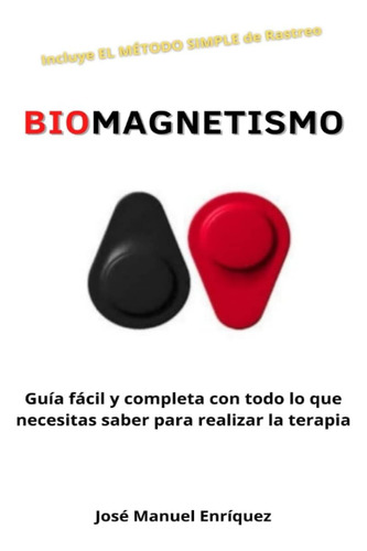 Libro: Biomagnetismo: Guía Fácil Y Completa Con Todo Lo Que 
