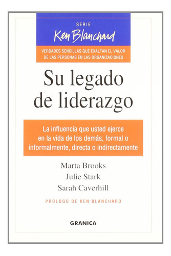 Su Legado De Liderazgo. Influencia Que Ud Ejerce. Norma Edit