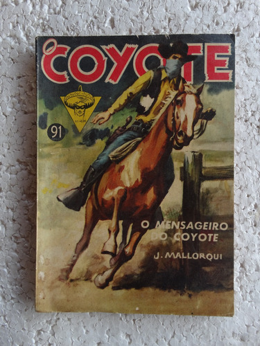 O Coyote Nº 91! Editora Monterrey 1962