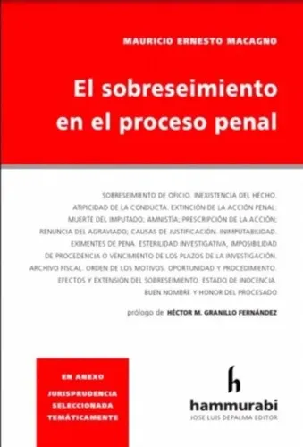El Sobreseimiento En El Proceso Penal, De Mauricio Ernesto Macagno. Editorial Hammurabi En Español