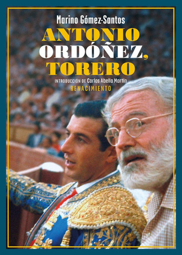 Libro Antonio Ordoã¿ez, Torero - Gomez-santos, Marino