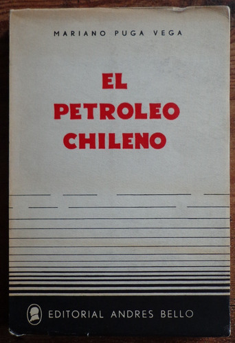 Industria Chilena Petroleo 1964 Puga