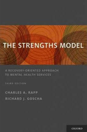 The Strengths Model - Charles A. Rapp