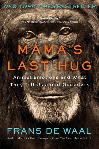 Libro Mama's Last Hug: Animal Emotions And What They Tell
