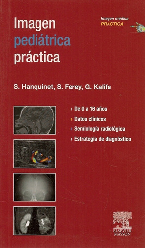 Imagen Pediátrica Práctica - Hanquinet S - Elsevier