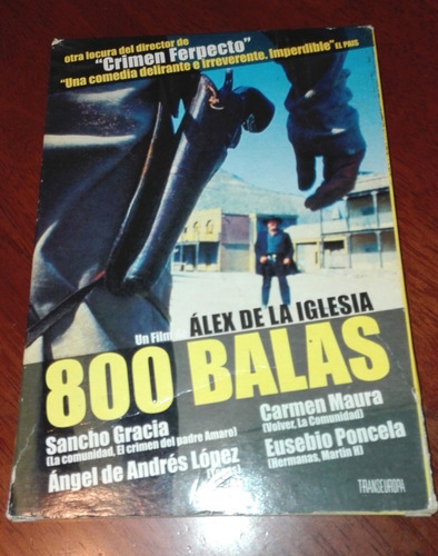 800 Balas - Alex De La Iglesia - Dvd Original